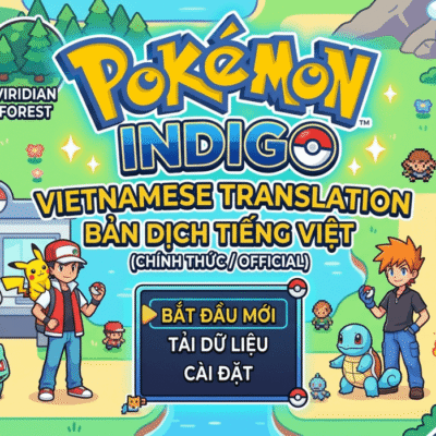Pokémon Indigo Việt Hóa