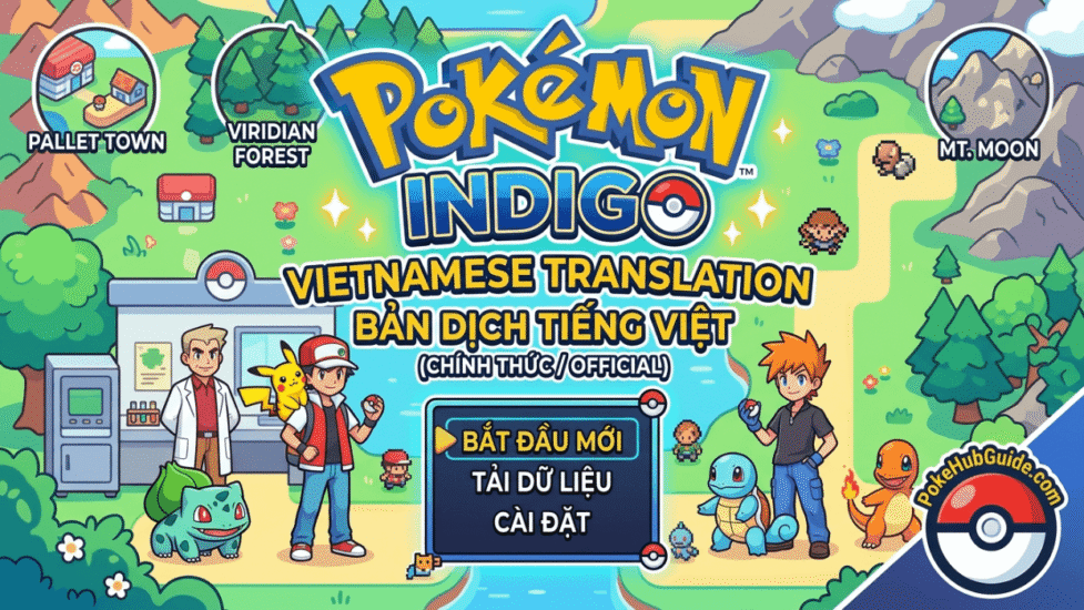 Pokémon Indigo Việt Hóa