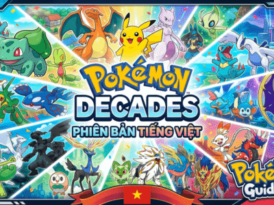 Pokemon Decades Việt Hóa