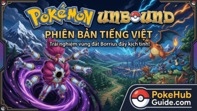 Pokemon Unbound Việt Hóa