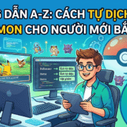 Hướng dẫn từ A-Z: Cách tự việt hóa game Pokemon cho người mới bắt đầu