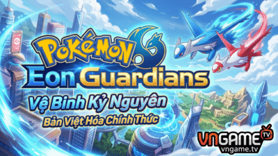 Pokémon Eon Guardians Việt Hóa