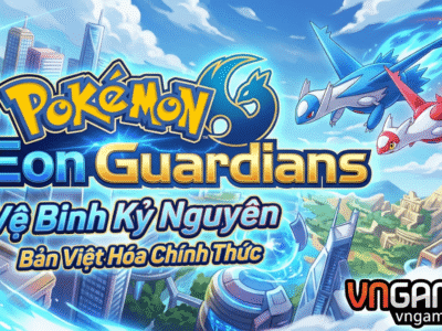 Pokémon Eon Guardians Việt Hóa