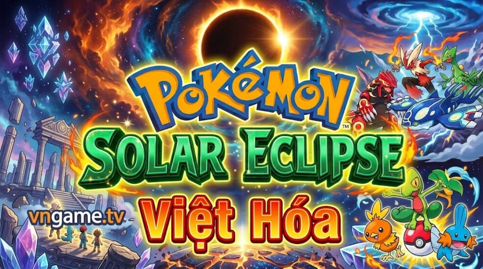 Pokémon Solar Eclipse Việt Hóa