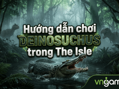 Hướng dẫn chơi Deinosuchus trong The Isle: Cách chơi, điều khiển, chế độ ăn, chiến đấu, mẹo