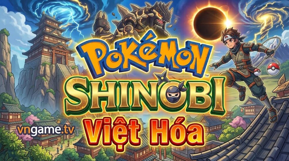 Pokemon Shinobi Việt Hóa