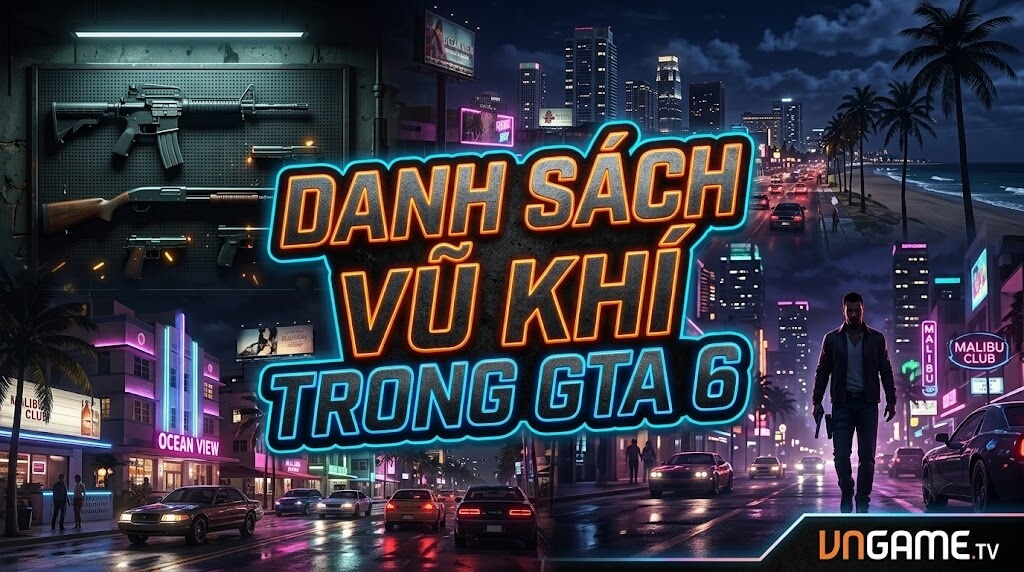 Danh sách vũ khí trong GTA 6: Tất cả súng và trang bị đã được xác nhận