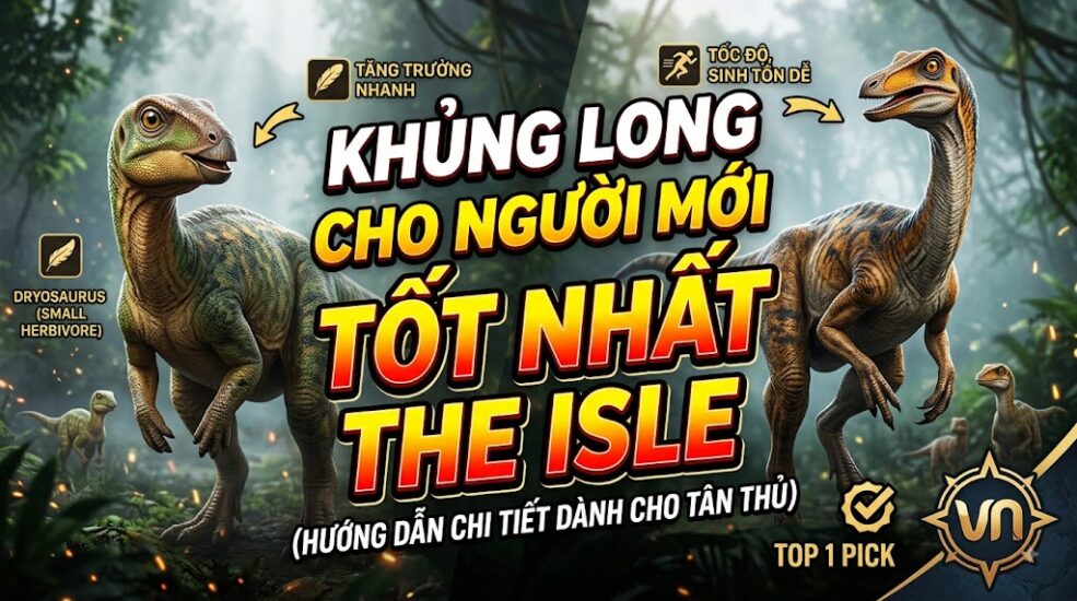Khủng long cho người mới chơi tốt nhất The Isle