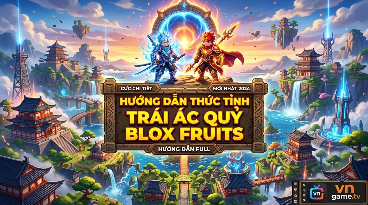 Hướng Dẫn Thức Tỉnh Trái Ác Quỷ Lightning, Quake Và Dough Trong Blox Fruits