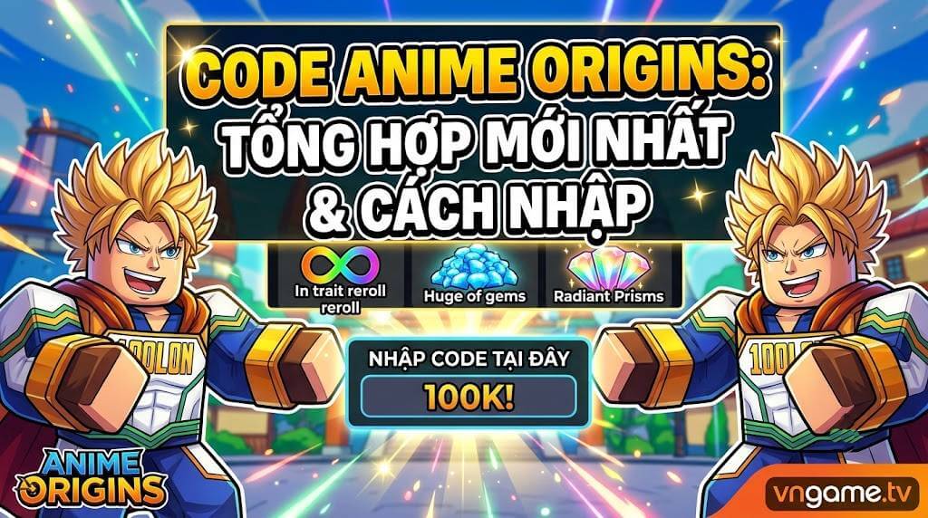 Mã code game Anime Origins tháng 8 2026