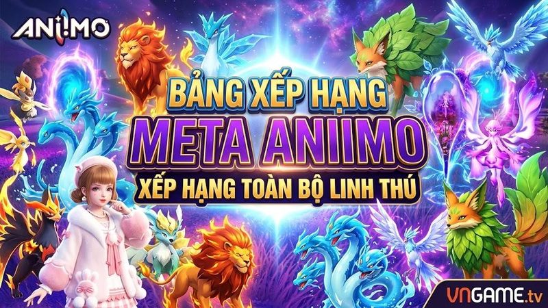 Bảng xếp hạng Meta Aniimo bản Launch: Toàn bộ Aniimo được xếp hạng