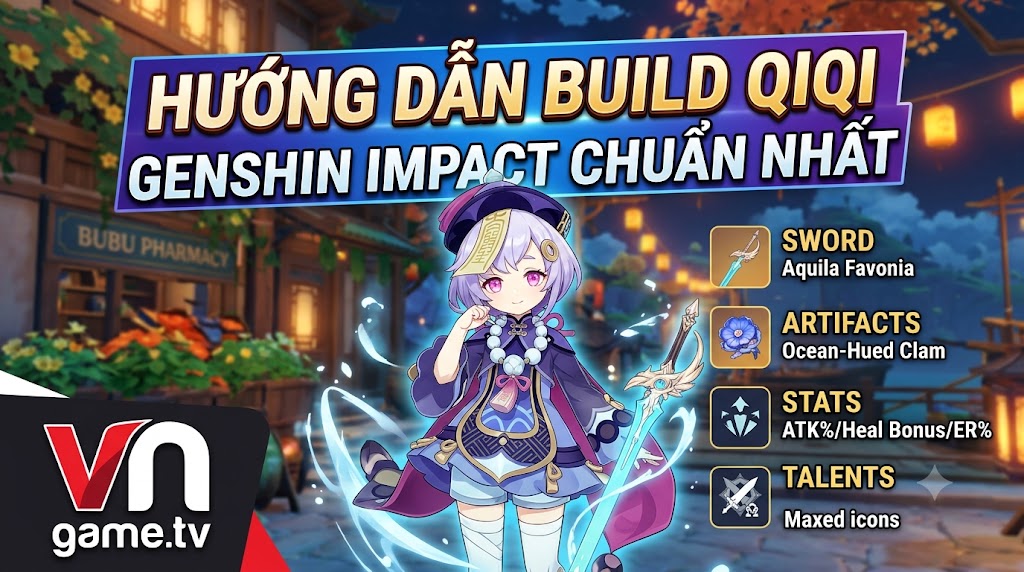 Build Qiqi Tốt Nhất Trong Genshin Impact: Vũ Khí, Thánh Di Vật Và Đội Hình