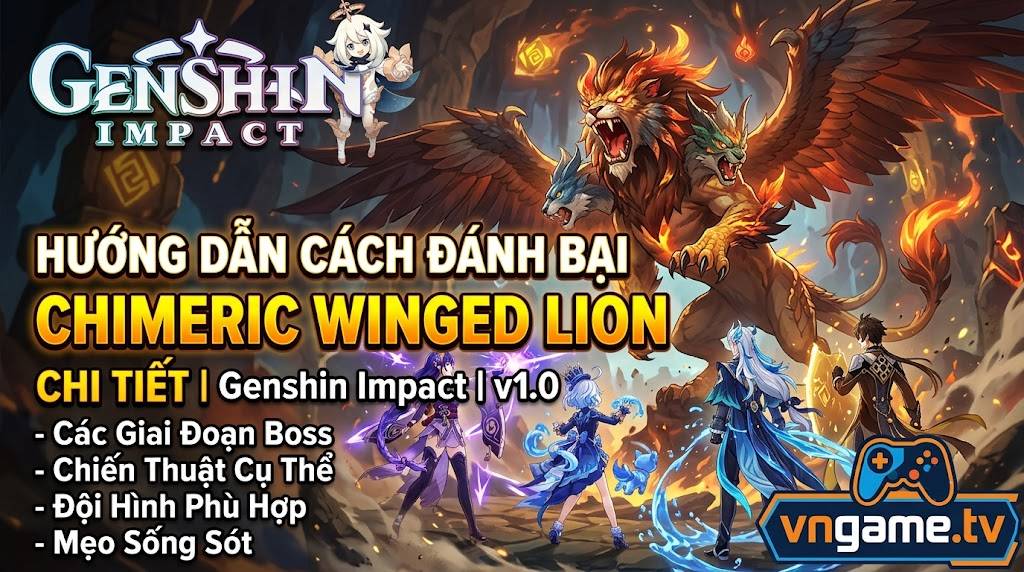 Cách Đánh Bại Chimeric Winged Lion Trong Genshin Impact