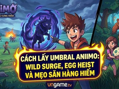 Cách lấy Umbral Aniimo: Wild Surge, trứng Egg Heist và mẹo săn hàng hiếm