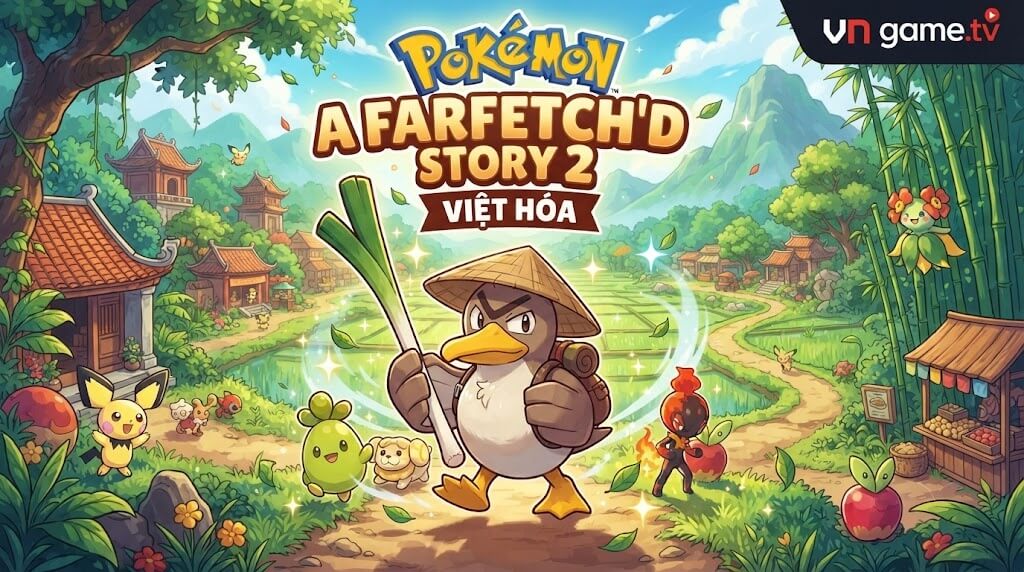 Pokémon A Farfetch'd Story 2 Việt hóa