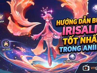 Aniimo: Build Irisalis Tốt Nhất - Đội Hình, Vật Phẩm Trang Bị Và Vòng Xoay Kỹ Năng Cho Holo-Battle Interlink