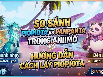 Aniimo: Piopiota Hay Panpanta? Cách Lấy Piopiota Và Nên Tiến Hóa Popota Theo Hướng Nào