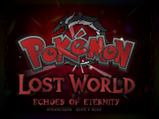 Pokémon Lost World: Tiếng Vọng Vĩnh Hằng – Nâng cấp Evvig & Mega Tùy Chỉnh