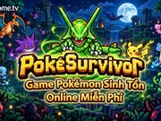 PokeSurvivor – Game Pokémon Sinh Tồn Online Miễn Phí